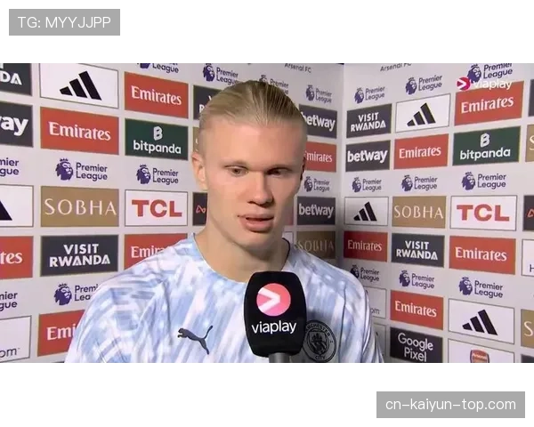 撕防线直塞造门，前锋坎通纳关键战对位压制哈兰德